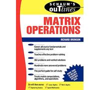 Schaum's Outline of Matrix Operations (Schaum's Outlines)