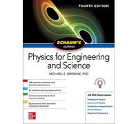 Schaum's Outline of Physics for Engineering and Science, Fourth Edition: (4th edition)