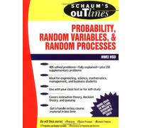 Schaum's Outline of Probability, Random Variables, and Random Processes