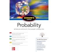 Schaum's Outline of Probability, Third Edition: (3rd edition)