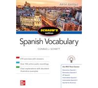 Schaum's Outline of Spanish Vocabulary, Fifth Edition: (5th edition)