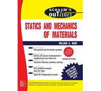 Schaum's Outline of Statics and Mechanics of Materials