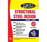 Schaum's Outline of Structural Steel Design