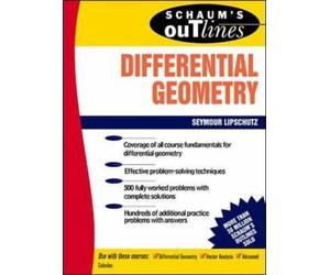 Schaum's Outline of Theory and Problems of Differential Geometry by Martin M....