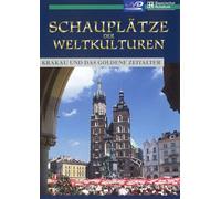 Schauplätze der Weltkulturen - Krakau