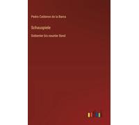 Schauspiele: Siebenter bis neunter Band