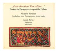 Schavan, A./Berger, J. - Preist ihn seiner Welt zuliebe: A Psalm Selection
