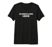 Scheduling Hero Medical Administrative Assistant Planner Premium T-Shirt