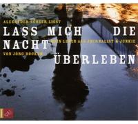 Scheer,Alexander - Lass Mich Die Nacht Überleben-Mein Leben ALS Journ [Import]