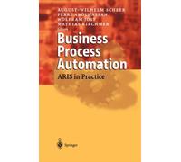 Scheer - Business Process Automation Aris in Practice - New hardback - X555z