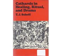 Scheff: Catharsis In Healing (paper)
