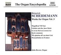 SCHEIDEMANN: Organ Works, Vol. 3