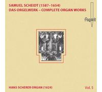 Scheidt Organ Works Vol.5