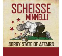 Scheisse Minnelli - Sorry State Of Affairs [VINYL]
