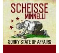 Scheisse Minnelli - Sorry State of Affairs [Vinyl LP] [VINYL]