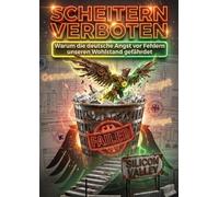 Scheitern verboten: Warum die deutsche Angst vor Fehlern unseren Wohlstand gefährdet
