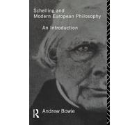 Schelling and Modern European Philosophy:: An Introduction (Migration)