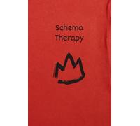 Schema Therapy Notebook: Cultivating Resilience, Overcoming Limiting Beliefs, and Nurturing Emotional Well-being