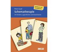 Schematherapie mit Kindern, Jugendlichen und Erwachsenen: Kartenset mit 56 Bildkarten. Mit zwölfseitigem Booklet