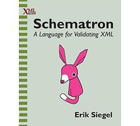 Schematron: A language for validating XML