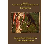 Schenck’s Official Stage Play Formatting Series: Vol. 29 - The Temptest