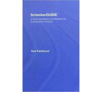 SchenkerGUIDE : A Brief Handbook and Website for Schenkerian Analysis