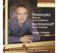 Schepkin,Sergey - Sergey Schepkin Play Mussorgsky Pictures and Rachmaninov Preludes