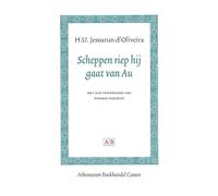 Scheppen riep hij gaat van Au: 11 intervieuws met W.F. Hermans, Gerrit Achterberg, Lucbert, Pierre Kemp, Harry Mulisch, Louis Paul Boon, Richard ... Reve, Leo Vroman (Athenaeum Boekhandel Canon)