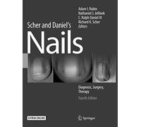 Scher and Daniel's Nails: Diagnosis, Surgery, Therapy