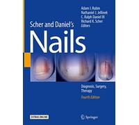 Scher and Daniel's Nails: Diagnosis, Surgery, Therapy