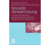 Schetsche - Sexuelle Verwahrlosung Empirische Befunde - Gesellschaft - X555z
