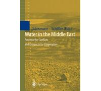 Scheumann - Water in the Middle East Potential for Conflicts and Pro - X555z