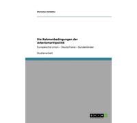 Schfer - Die Rahmenbedingungen der Arbeitsmarktpolitik Europische Un - X555z