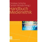 Schicha - Handbuch Medienethik - New hardback or cased book - X555z