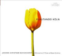Schickhardt^Flautando Koeln - Concerts 6 a 4 Flutes Et Basse Continue