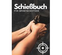 Schießbuch für Sportschützen