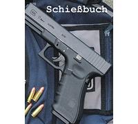 Schießbuch für Sportschützen und Behörden - Glock 17 gen4