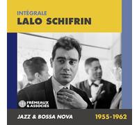 Schifrin, Lalo - Intégrale - Jazz & Bossa Nova 1955-1962