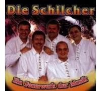 Schilcher,die - Ein Feuerwerk der Musik