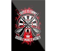 schilderkreis24 Funny Saying "Triple is Funny Double Makes Money" Magnet Dart Decoration Fridge Magnet Humour Funny Gift Idea Birthday Christmas 9 x 6 cm