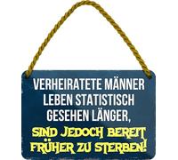 schilderkreis24 Tin Sign 18 x 12 cm with Cord and Suction Cup - Saying Married Men Live Longer But Ready to Die Earlier - Funny Decoration Gift Idea