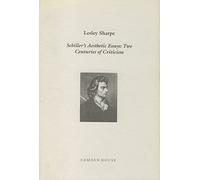 Schiller's Aesthetic Essays: Two Centuries of Criticism (Literary Criticism in Perspective)
