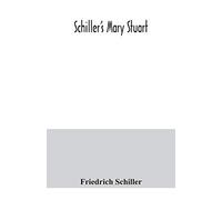 Schiller's Mary Stuart