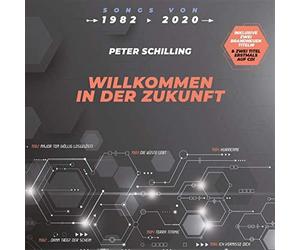 Schilling,Peter - Willkommen in der Zukunft
