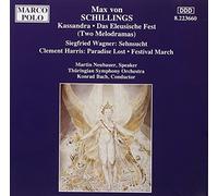 Schillings, M. Von - Kassandra, Paradise Lost (Bach, Thuringian So, Neubauer)