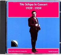 Schipa, Tito - In Concert 1939-59
