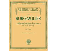 Schirmer Library of Musical Classics Volume 2088 Burgmüller Collected Studies For Piano Op 100 105 109 | Beginner to Intermediate Students | Technical Development Practice Teaching and Study Training