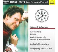 Schirmer, Markus - Maurice Ravel, Miroirs Modest Mussorgsky, Pictures at an Exhibition [DVD AUDIO]