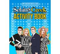 Schitt's Creek Activity Book: A Great Book For Anyone Who Can’t Get Enough Of Schitt's Creek To Play And Relax.