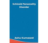 Schizoid Personality Disorder